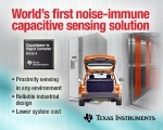 Texas Instruments Introduces New Noise-Immune Capacitive Sensing IC Family