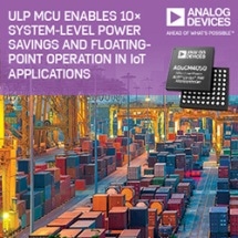 Ultra Low Power MCU Enables 10 Times System-Level Power Savings and Floating-Point Operation in IoT Applications