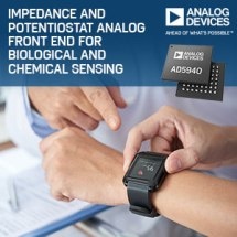 Analog Devices Announces New Impedance & Potentiostat Analog Front End for Biological & Chemical Sensing