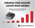 TI Adds INA226 Monitor to Current Shunt Technology Portfolio
