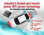 TI Introduces Low Power Analog Front End Sensor Technology for Automotive Radar Applications