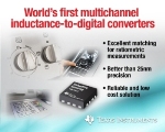 TI Debuts Multichannel Inductance-to-Digital Converters for Precise Position and Motion Sensing