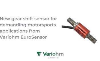 New Gear Shift Sensor for Demanding Motorsports Applications From Variohm Eurosensor
