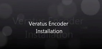 Veratus Encoder Installation